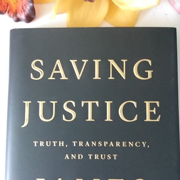 JAMES COMEY SAVING JUSTICE TRUTH TRANSPARENCY AND TRUST A NOVEL NWT - Picture 4 of 12